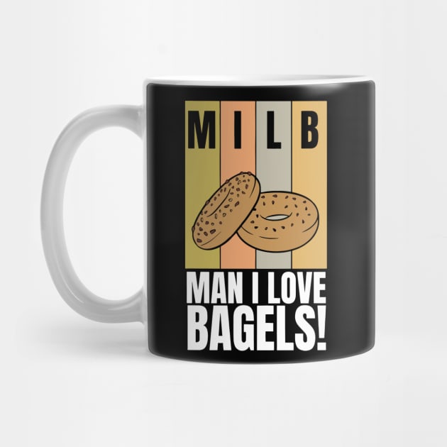 MILB Man I Love Bagels by mosalaura